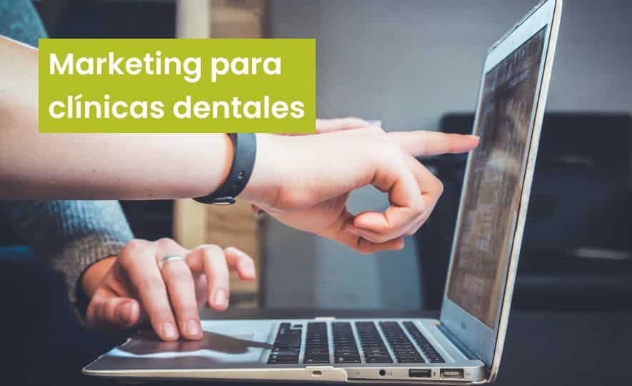 Marketing para clínicas dentales